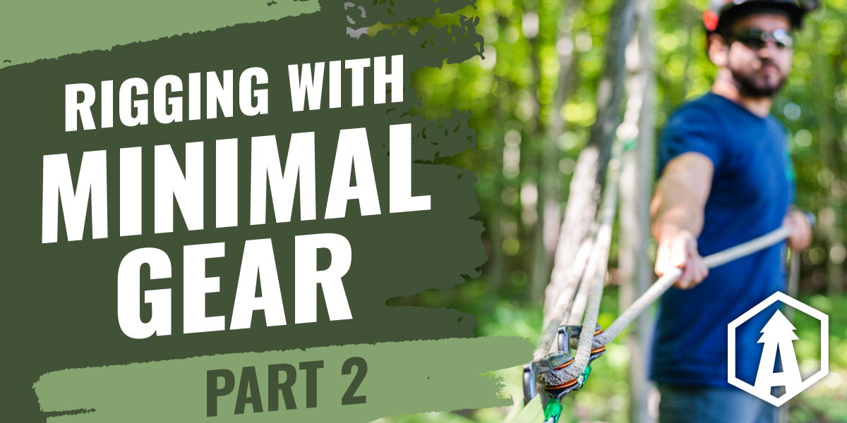 Rigging with Minimal Gear - Part 2