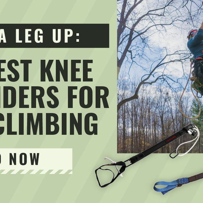 The Best Knee Ascenders for Aborists: HAAS Velox vs. SAKA vs. DIY