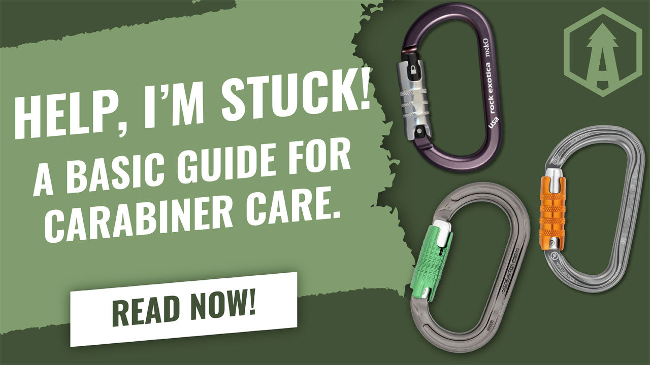 Help, I’m Stuck!: A Basic Guide For Carabiner Care.