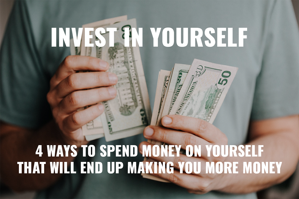 4 Investments in Yourself that Can Pay Off in More Money