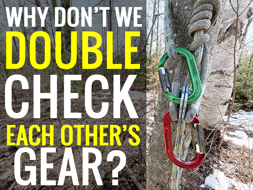 Stay Safe: Double Check Each Other's Gear