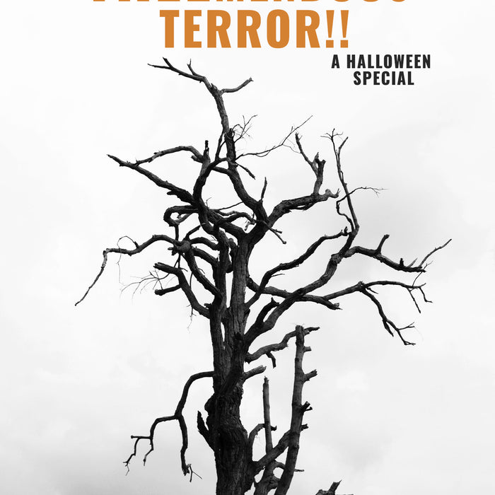 A Tale of Tree-mendous Terror!