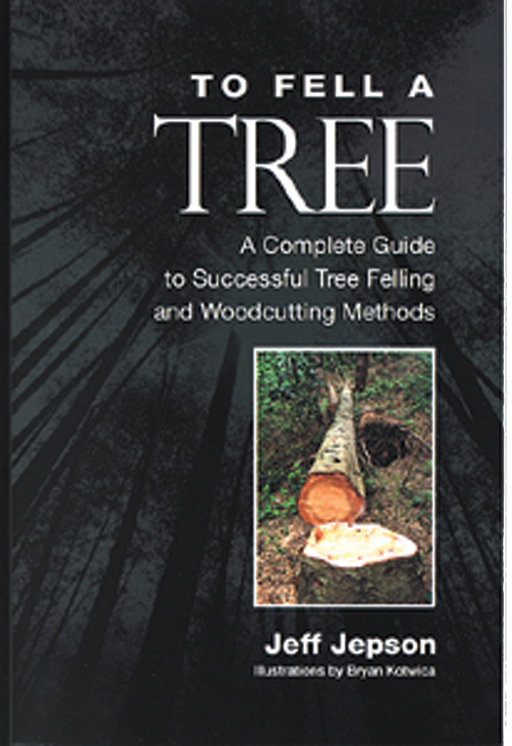TO FELL A TREE BOOK